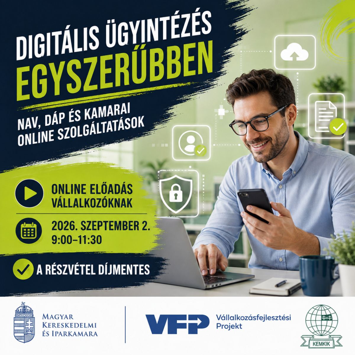 Digitális ügyintézés egyszerűbben - NAV, DÁP és kamarai online szolgáltatások - online előadás - 2026. szeptember 02. - kép