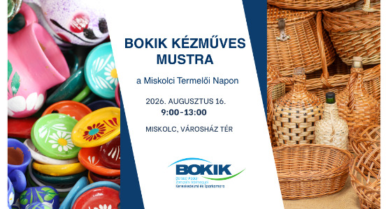 BOKIK Kézműves Mustra - 2026. augusztus 16.