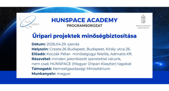 HUNSPACE ACADEMY Programsorozat - Űripari projektek minőségbiztosítása - 2026. április 29.