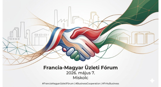 Francia–Magyar Üzleti Fórum - 2026. május 07.