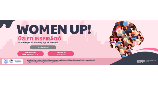 Women Up! - Üzleti Inspiráció Konferencia - 2026. szeptember 09.