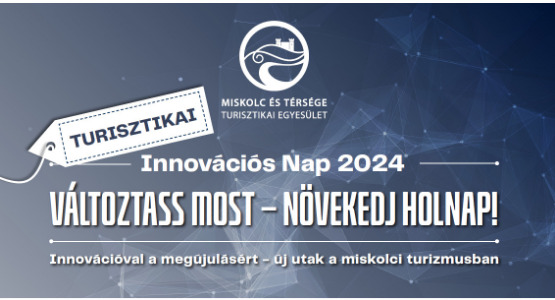 Turisztikai Innovációs Nap 2024 - 2024. november 06.