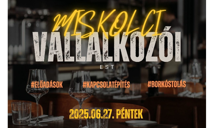 Miskolci Vállalkozói Est - BOKIK kedvezménnyel